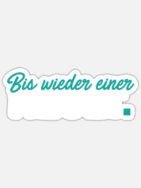 Bis wieder einer heult - Sticker Größe S (10 x 10 cm) - Mattweiß