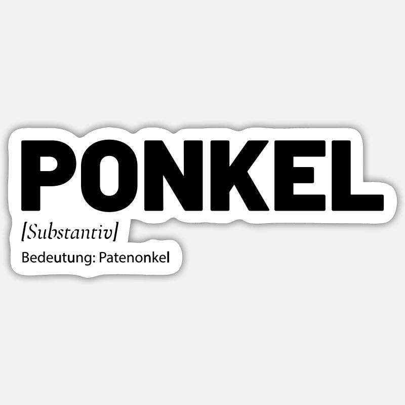 Ponkel Patenonkel Onkel Sticker Größe S (10 x 10 cm)