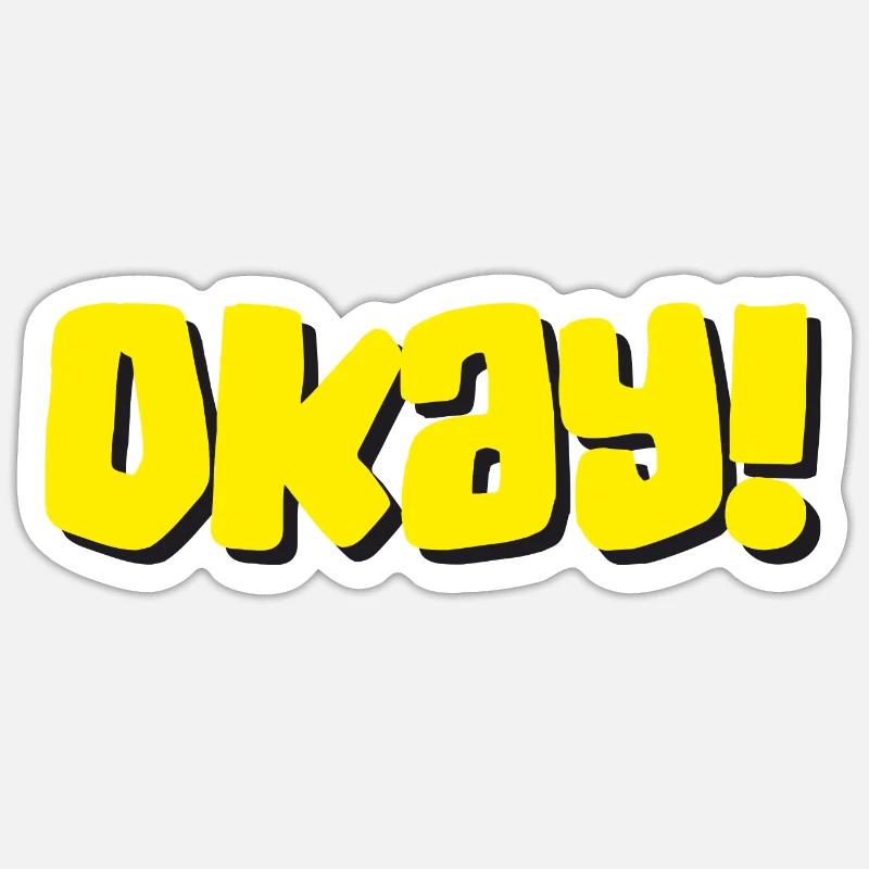 Okay - Sticker Größe S (10 x 10 cm) - Mattweiß