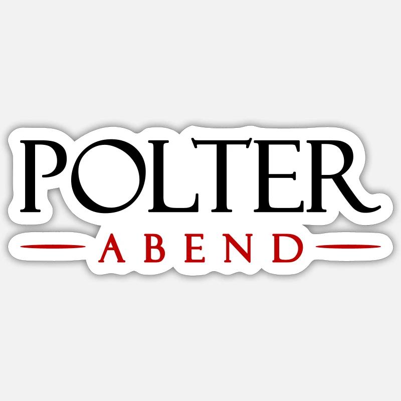 Polterabend Junggesellenabschied - Sticker Größe S (10 x 10 cm) - Mattweiß