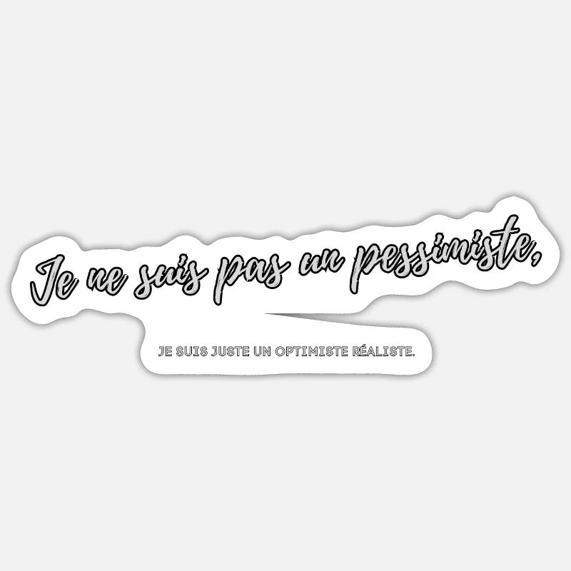 Pessimist - Sticker size S (10 x 10 cm) - white matte
