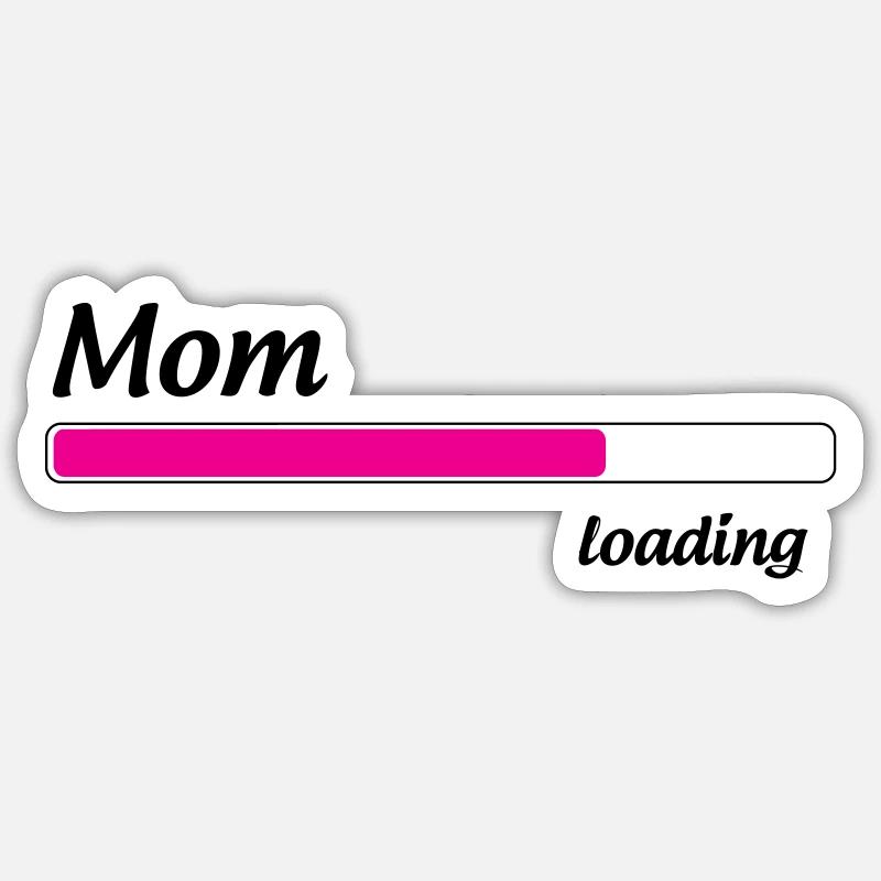 Mom loading... Please Wait - Mother-to-be - Sticker size S (10 x 10 cm) - white matte