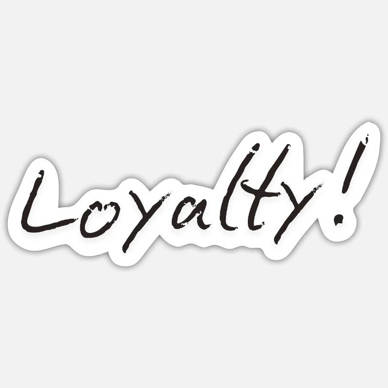 Loyalty Sticker size S (10 x 10 cm)