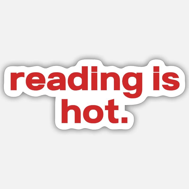 Reading is Hot – Bücherliebe Statement Sticker Größe S (10 x 10 cm)
