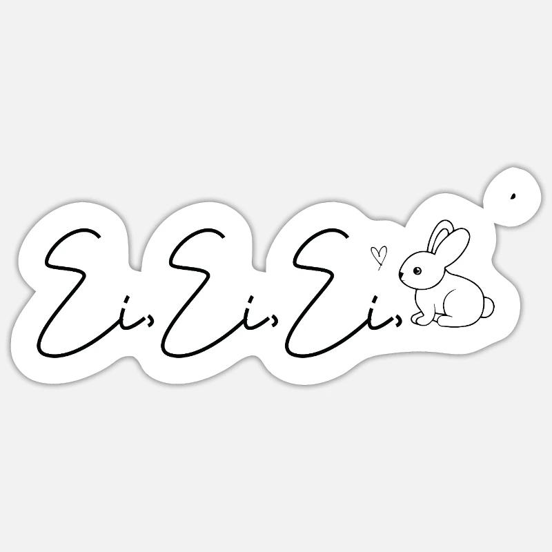Ei Ei Ei Osterei 🥚🎉 Sticker Größe S (10 x 10 cm)