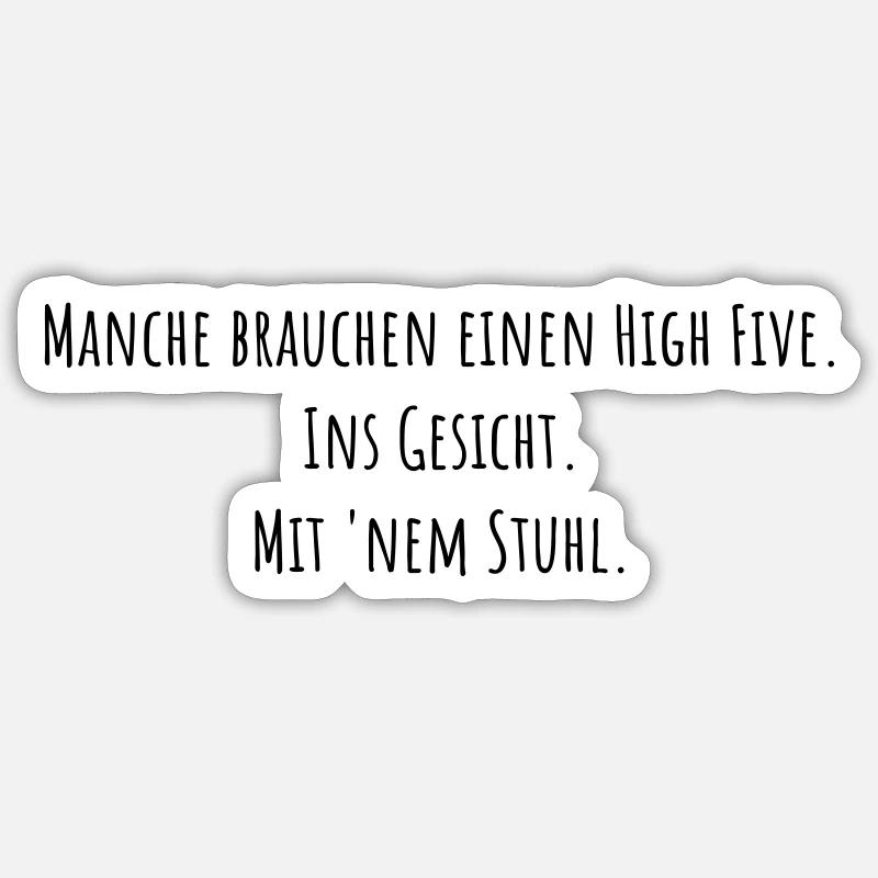 Some need a high five. Cup Sticker size S (10 x 10 cm)
