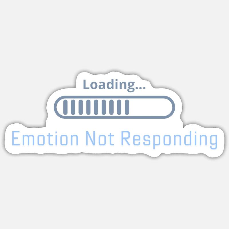 Emotion not responding Sticker size S (10 x 10 cm)