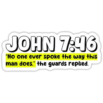 John 7:46 | Bible Quote - Sticker size S (10 x 10 cm) - white matte - Front
