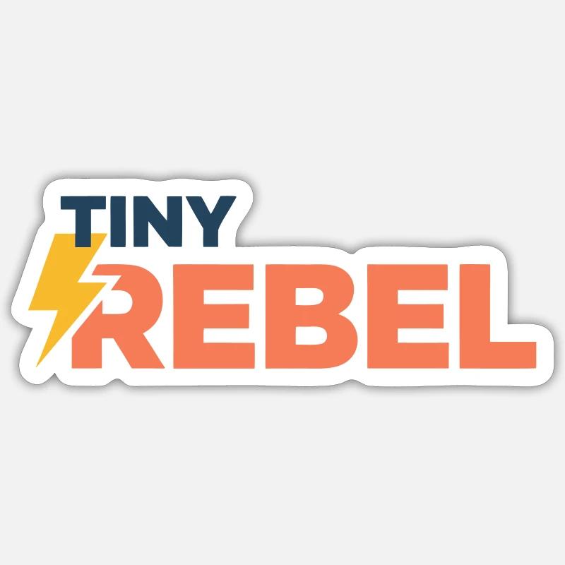 Tiny rebel - Sticker size S (10 x 10 cm) - white matte
