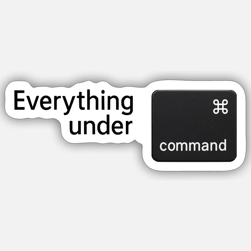 Tout est sous commandement Sticker taille S (10 x 10 cm)