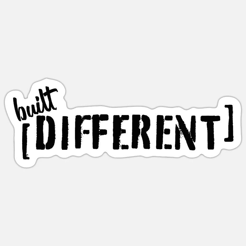 Built Different Typografie Statement Spruch Sticker Größe S (10 x 10 cm)