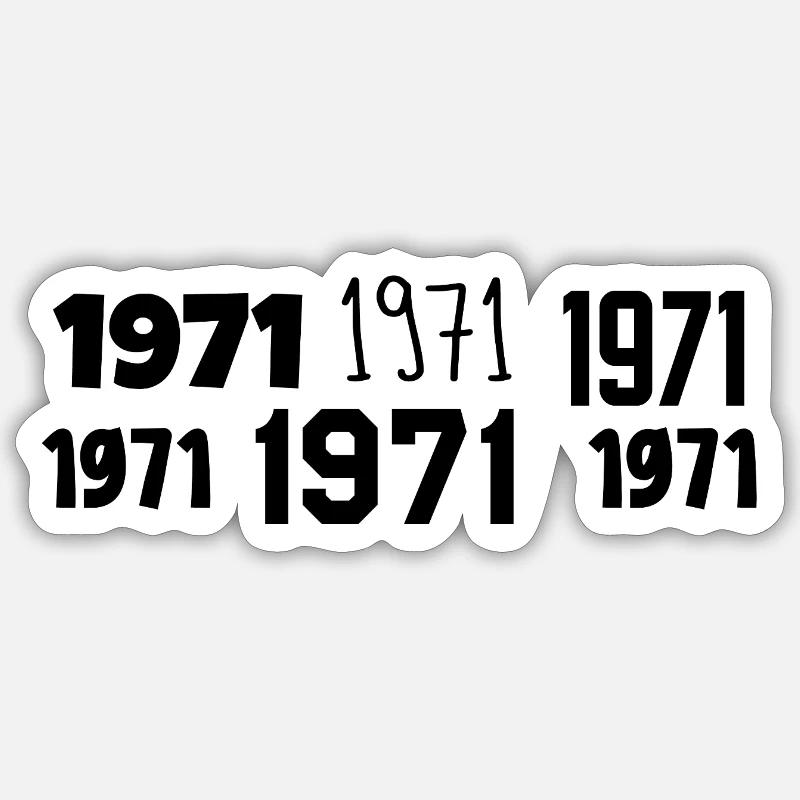 1971 – Großartig seit 1971 - Sticker Größe S (10 x 10 cm) - Mattweiß