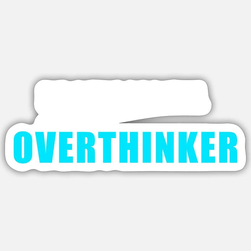 Overthinking Shirt - Professional Overthinker - Sticker size S (10 x 10 cm) - white matte