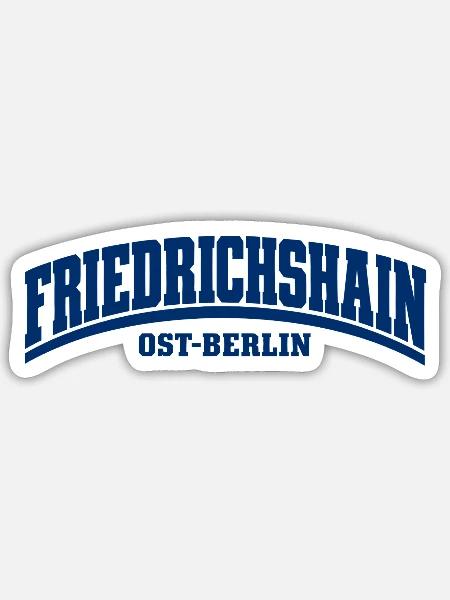 Friedrichshain - Ost-Berlin - Bezirk - Deutschland - Sticker Größe S (10 x 10 cm) - Mattweiß