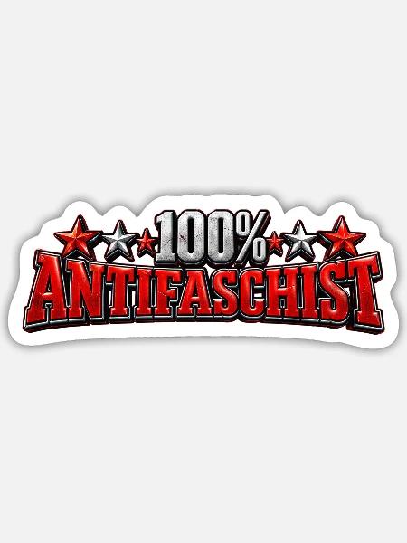 100% Antifaschist! - Sticker Größe S (10 x 10 cm) - Mattweiß
