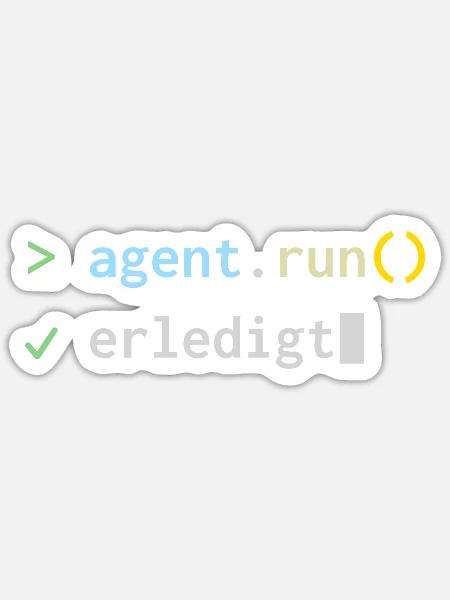 agent.run() erledigt – KI-Agent Terminal - Sticker Größe S (10 x 10 cm) - Mattweiß