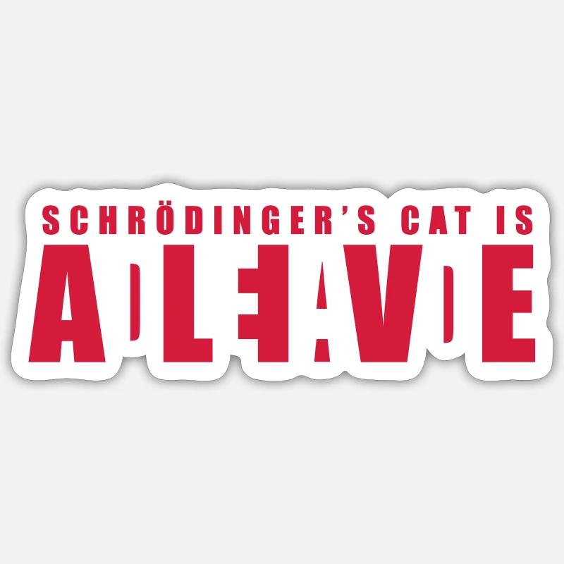 Schrödingers Katze Sticker size S (10 x 10 cm)