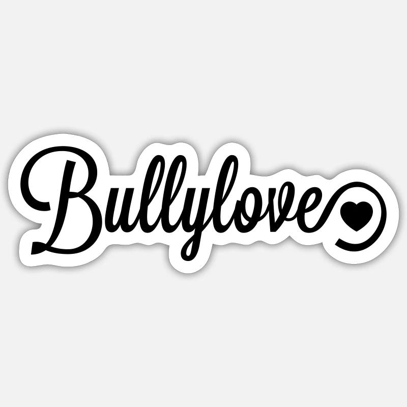 Bullylove mit Herz 2 - Sticker Größe S (10 x 10 cm) - Mattweiß