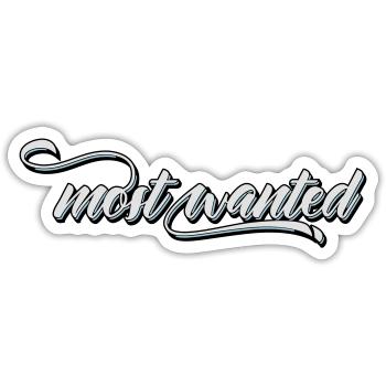 most wanted - Sticker size S (10 x 10 cm) - white matte - Front