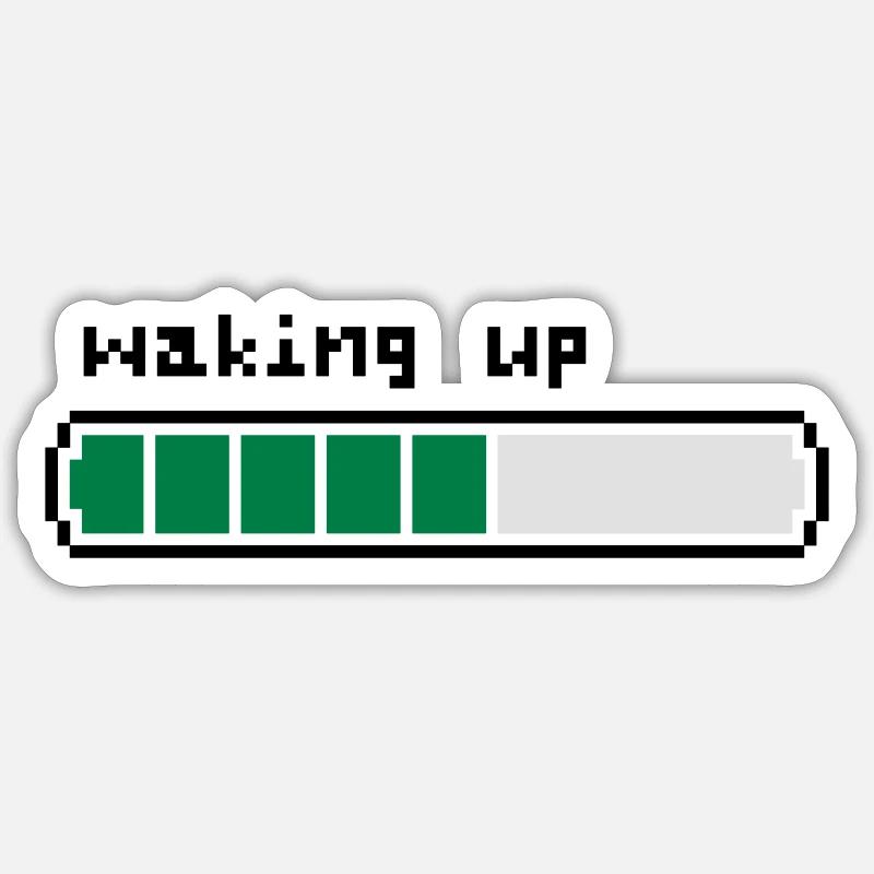 Waking up 8 bits Sticker size S (10 x 10 cm)