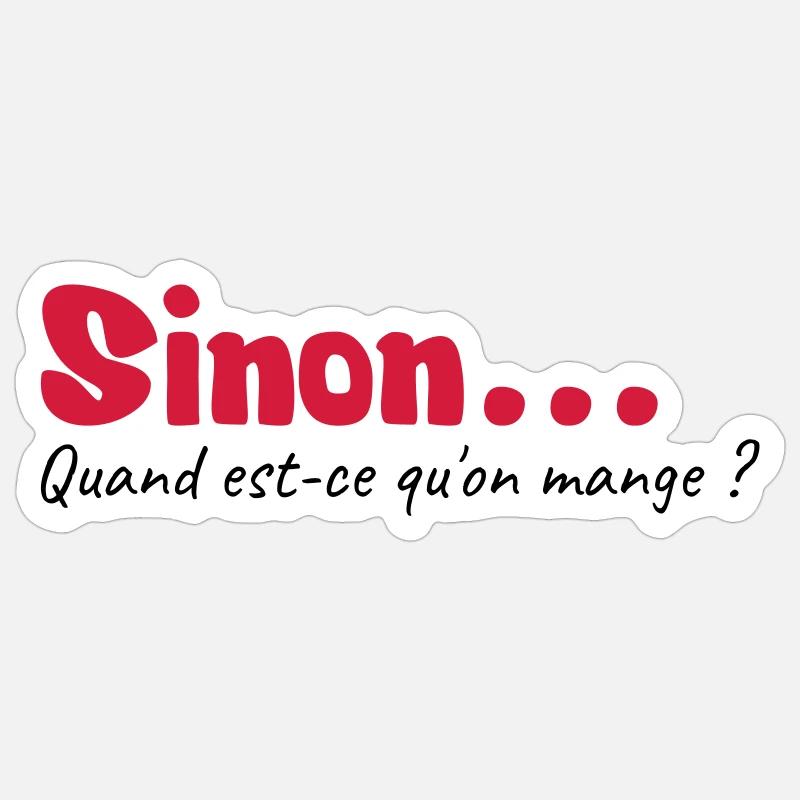 Quand est ce qu'on mange - Sticker taille S (10 x 10 cm) - blanc mat