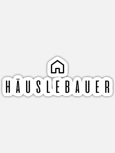 häuslebauer - an alle angehenden Hausherren - Sticker Größe S (10 x 10 cm) - Mattweiß