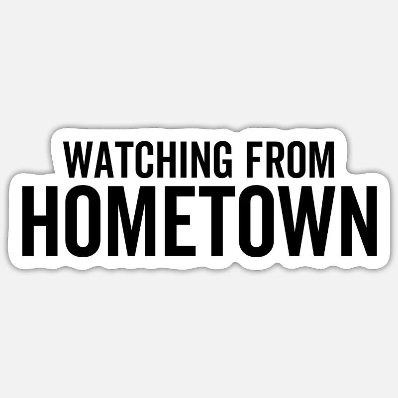 Watching From Hometown - Sticker size S (10 x 10 cm) - white matte