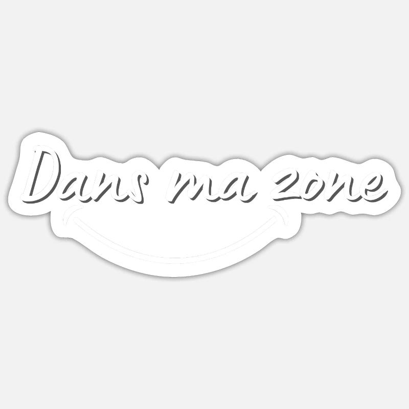 DANS MA ZONE - Sticker taille S (10 x 10 cm) - blanc mat