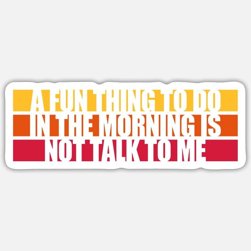 ne me parle pas Sticker taille S (10 x 10 cm)