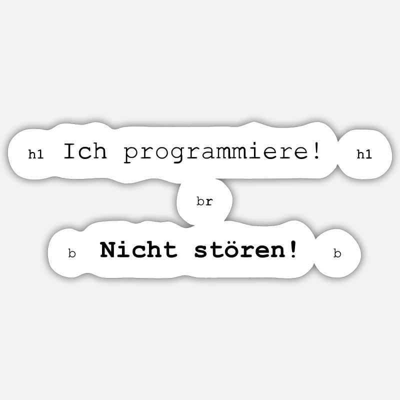 Ich programmiere! Nicht stören! Sticker Größe S (10 x 10 cm)