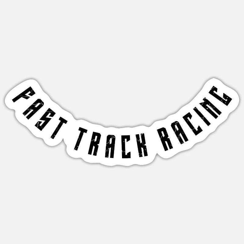 Fast Track Racing - Sticker Größe S (10 x 10 cm) - Mattweiß