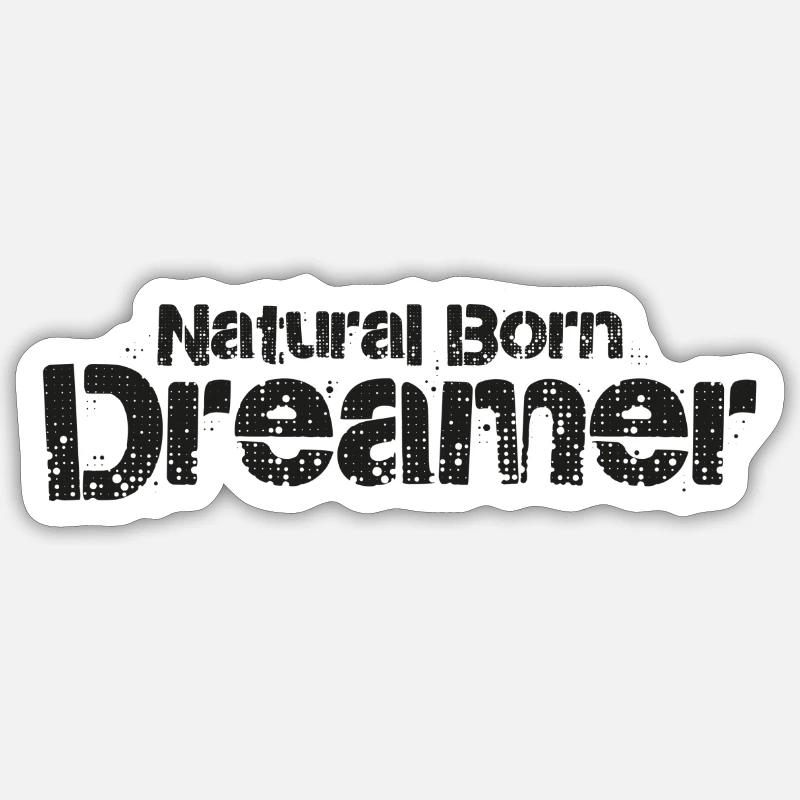 Geborener Träumer - Sticker Größe S (10 x 10 cm) - Mattweiß