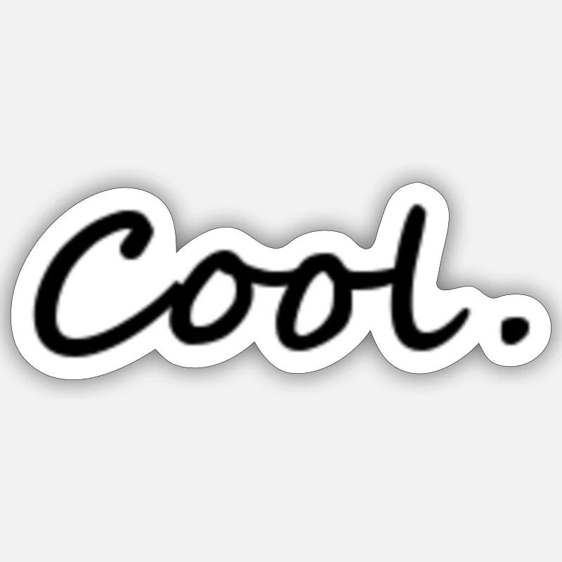 Cool Sticker Größe S (10 x 10 cm)