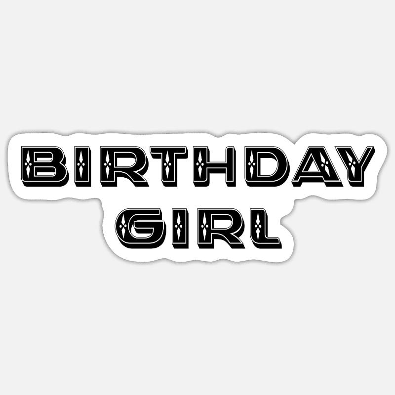 Fille d’anniversaire - Sticker taille S (10 x 10 cm) - blanc mat
