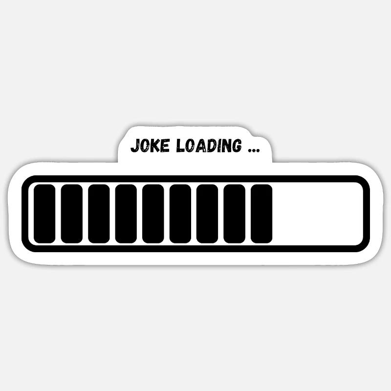 "Joke Loading" Loading Bar Sticker size S (10 x 10 cm)