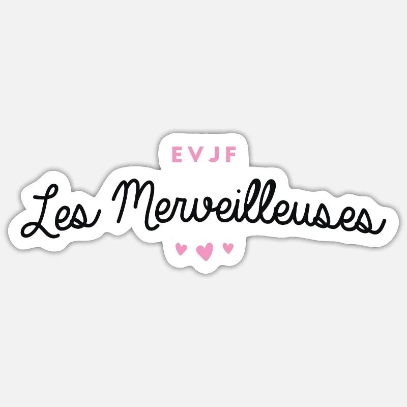 T-shirt EVJF "Les Merveilleuses" - Sticker taille S (10 x 10 cm) - blanc mat