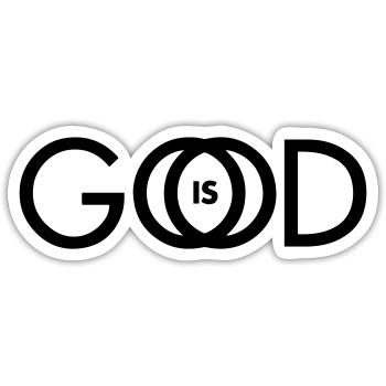 GOD IS GOOD - Sticker size S (10 x 10 cm) - white matte - Front