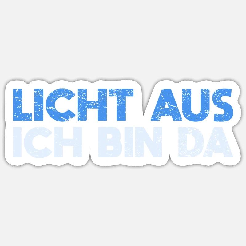 Licht Aus, Ich Bin Da Sticker Größe S (10 x 10 cm)