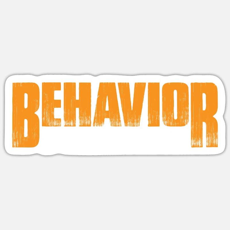 Behavior Is Communication 26 - Sticker size S (10 x 10 cm) - white matte