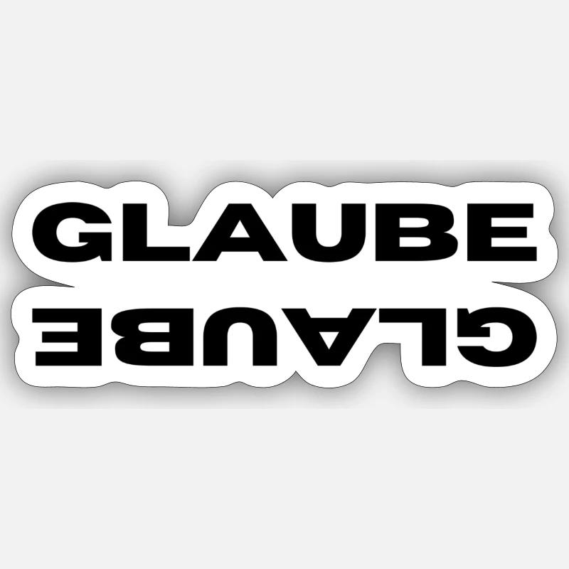GLAUBE Sticker Größe S (10 x 10 cm)