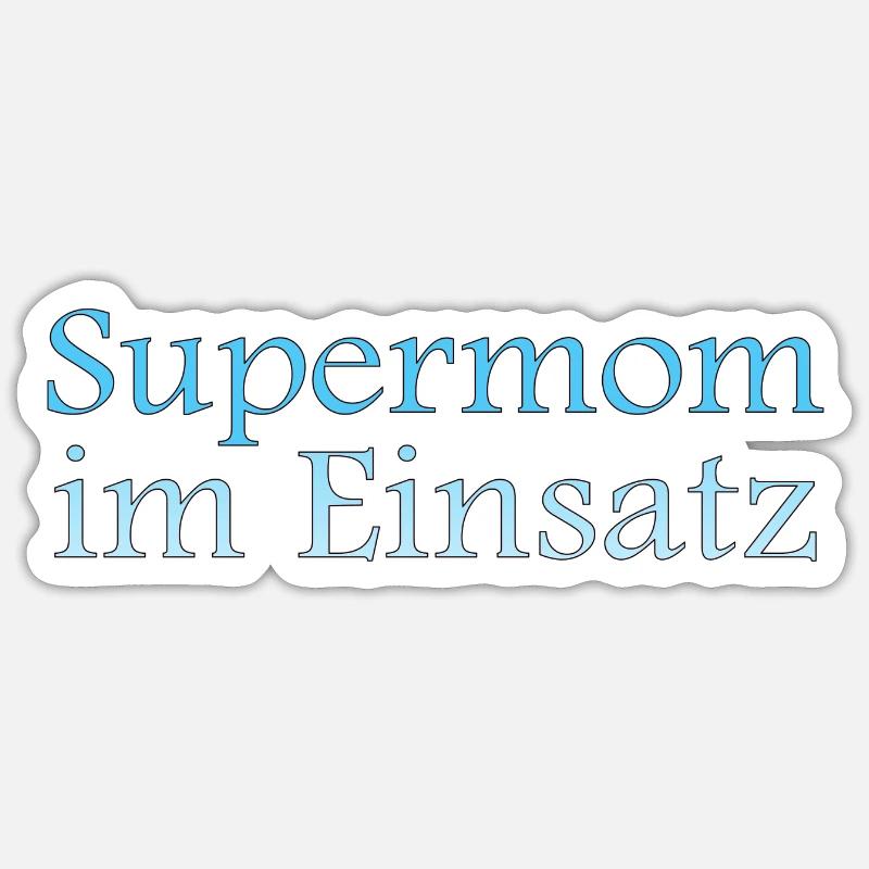 Supermom im Einsatz Sticker Größe S (10 x 10 cm)