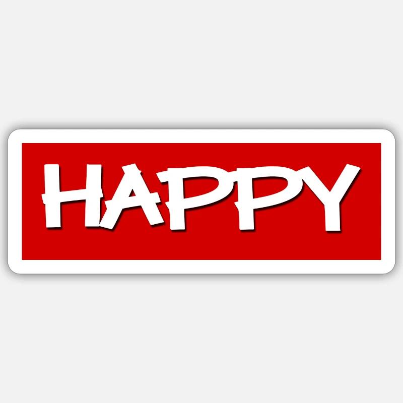 HAPPY - Gefühl - Slogan - Statement - Sticker Größe S (10 x 10 cm) - Mattweiß