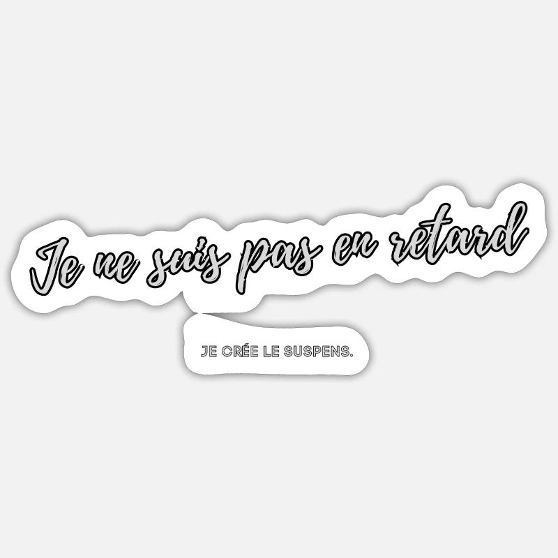 Ich komme nicht zu spät - Sticker Größe S (10 x 10 cm) - Mattweiß