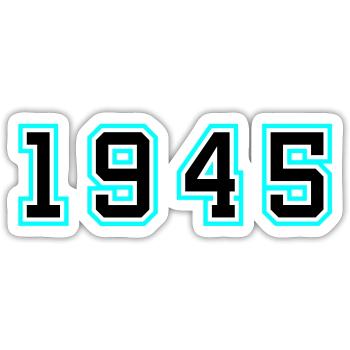 1945 Année Anniversaire - Sticker taille S (10 x 10 cm) - blanc mat - Devant