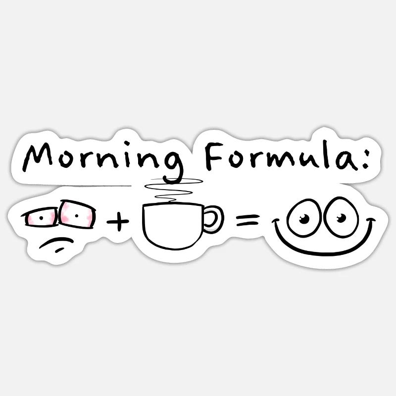 Formule du matin Sticker taille S (10 x 10 cm)