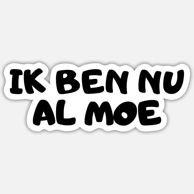 Ich bin schon müde - Sticker Größe S (10 x 10 cm) - Mattweiß