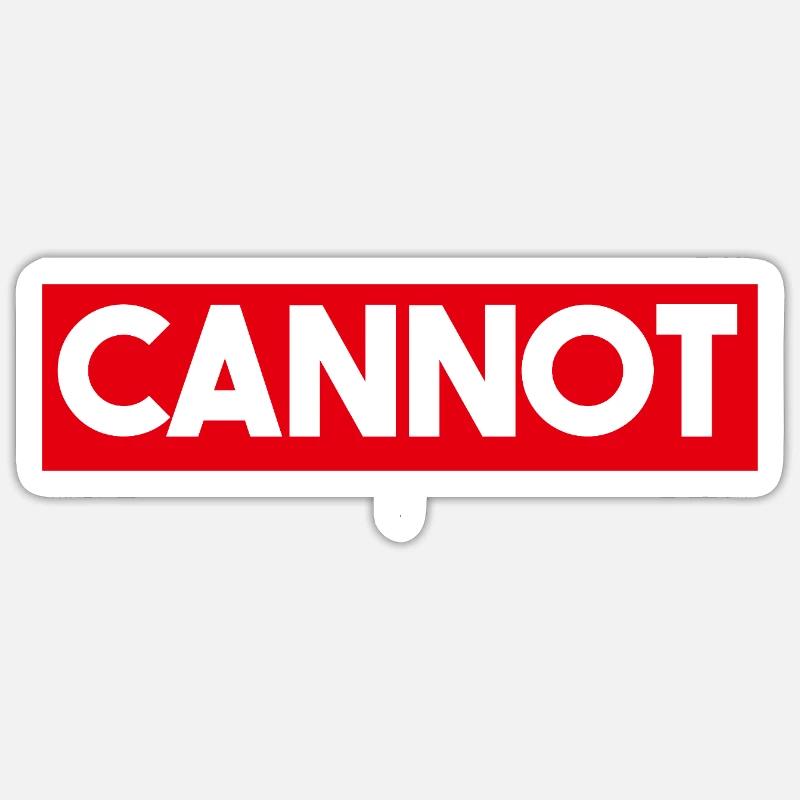 Cannot - Sticker size S (10 x 10 cm) - white matte