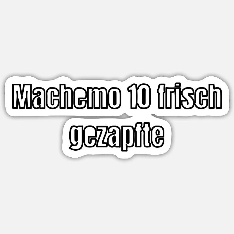 Gezapfte - Sticker Größe S (10 x 10 cm) - Mattweiß