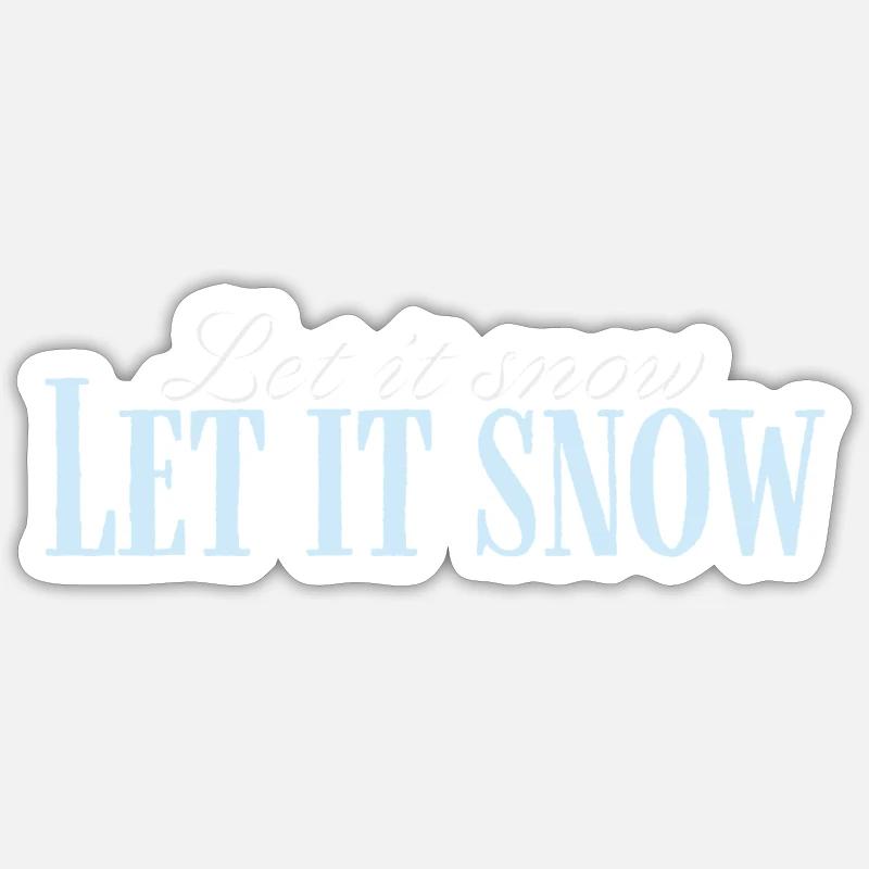 Let It Snow Script Bleu Glacé Sticker taille S (10 x 10 cm)