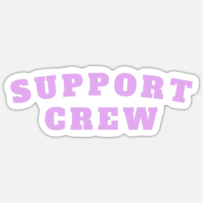 Support Crew - Sticker Größe S (10 x 10 cm) - Mattweiß
